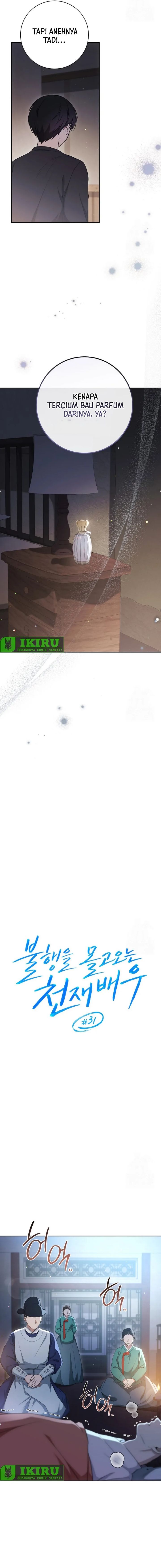 The Genius Actor Who Brings Misfortune Chapter 31 Bahasa Indonesia