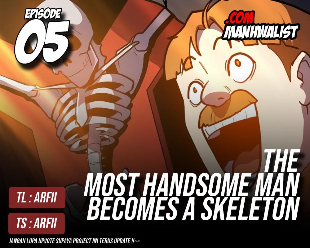 The Most Handsome Man Becomes a Skeleton chapter 5