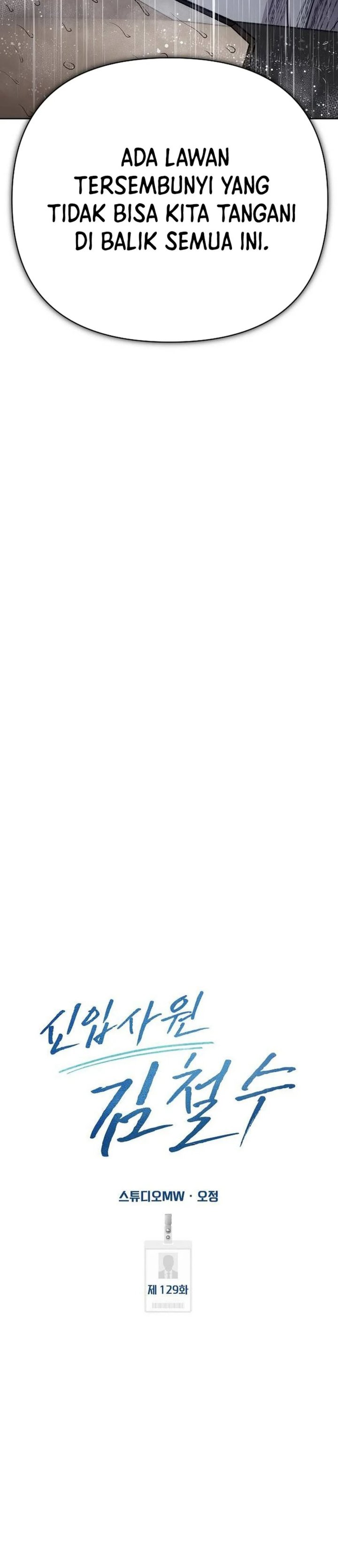The New Employee Kim Chul-Soo Chapter 129 Bahasa Indonesia