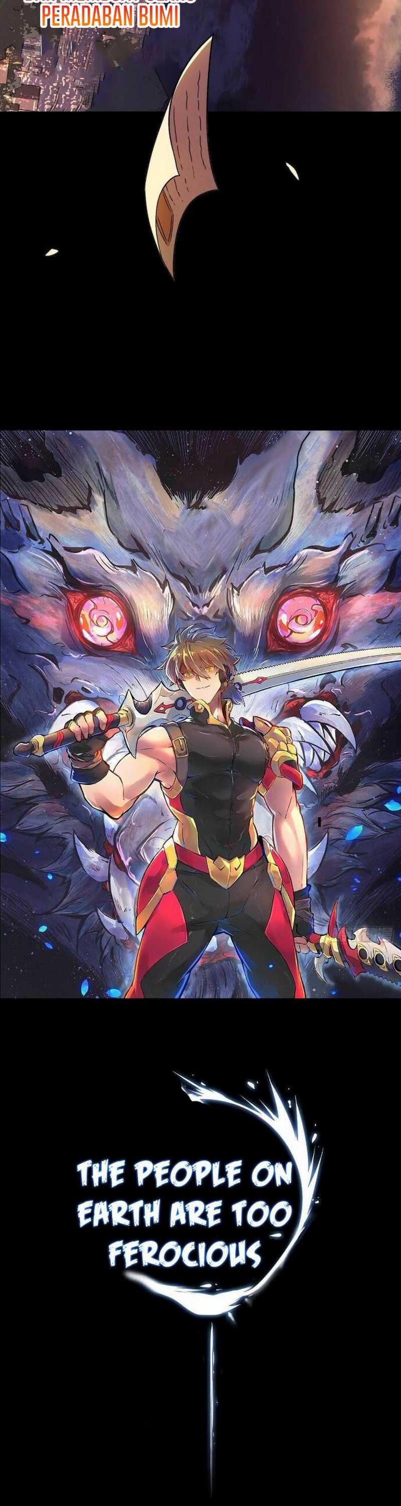 The People on Earth are Too Ferocious Chapter 00 Bahasa Indonesia