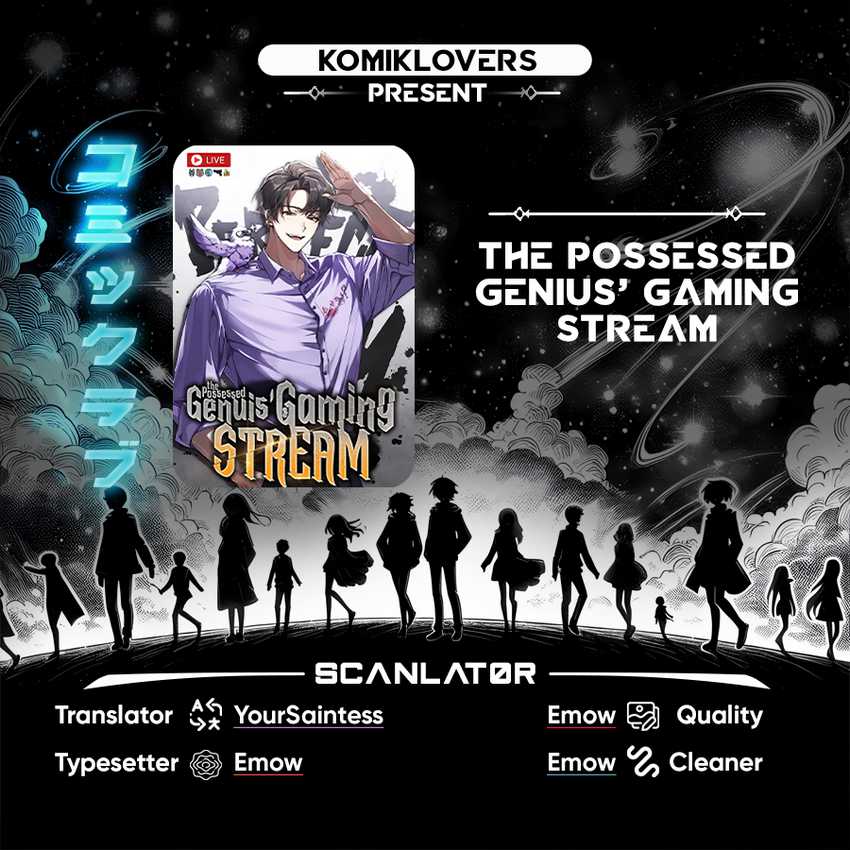 The Possessed Genius Gaming Stream chapter 12