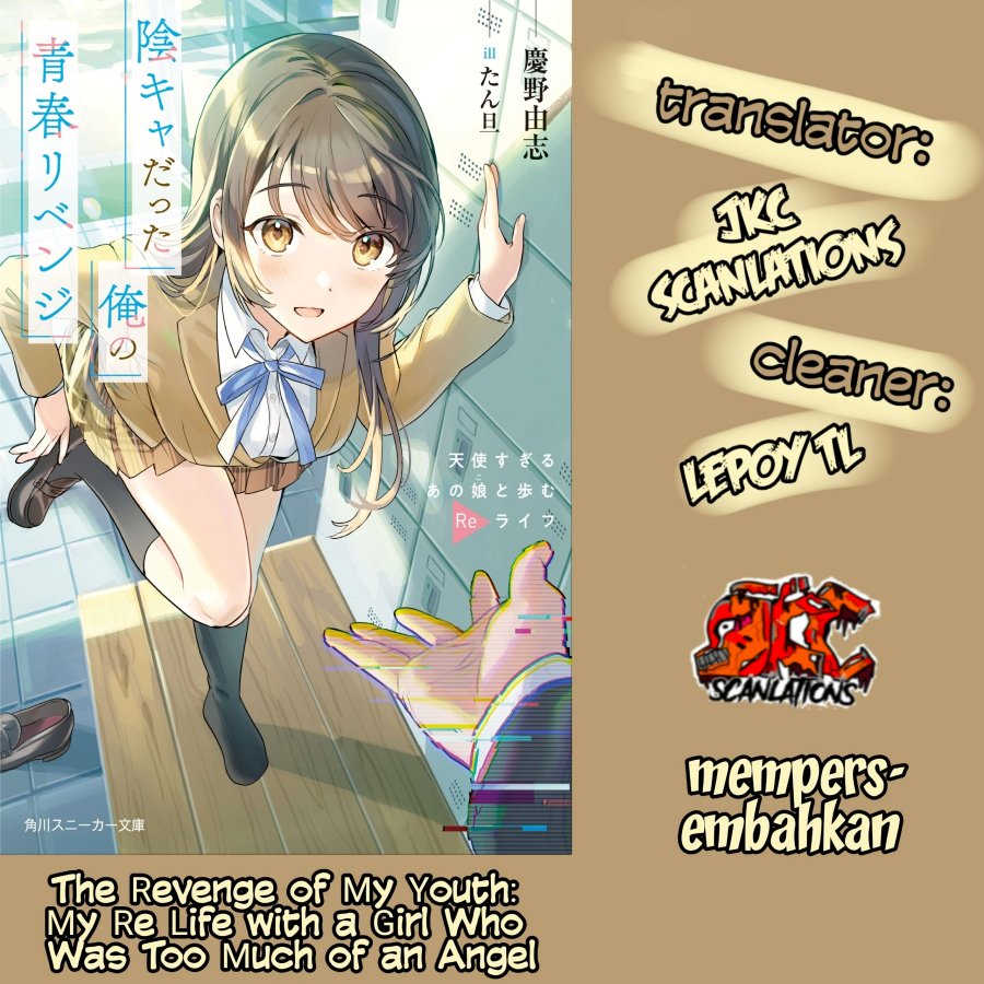 The Revenge of My Youth: My Re Life with a Girl Who Was Too Much of an Angel (Inkya Datta Ore no Seishun Revenge – Tenshi sugiru Ano Ko wa Ayumu Re Life) chapter 4
