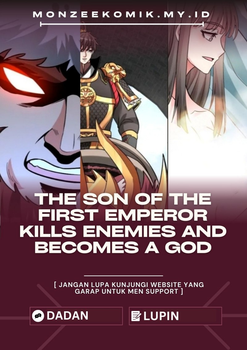 The Son Of The First Emperor Kills Enemies And Becomes A God Chapter 149 Bahasa Indonesia