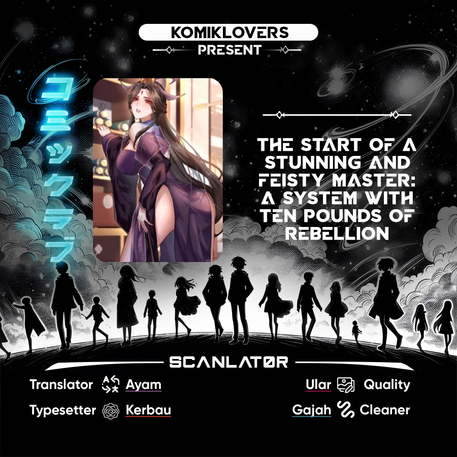 The Start of a Stunning and Feisty Master: A System with Ten Pounds of Rebellion Chapter 30 Bahasa Indonesia