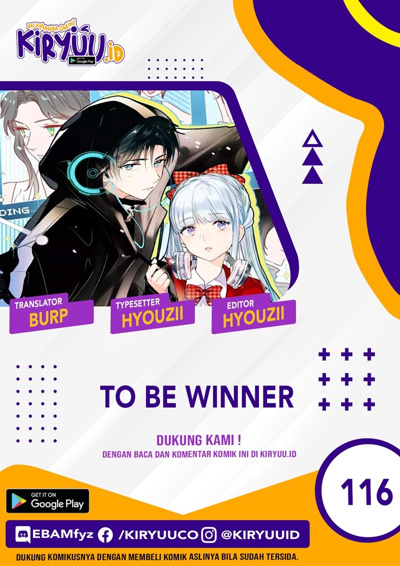 To be a Winner Chapter 116 Bahasa Indonesia
