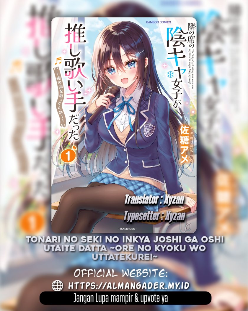 Tonari no Seki no Inkya Joshi ga Oshi Utaite Datta – Ore no Kyoku wo Uttatekure! chapter 3