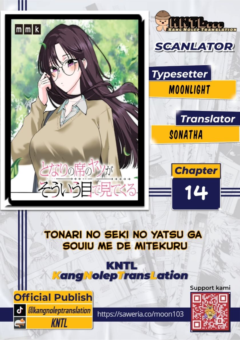 Tonari no Seki no Yatsu ga Souiu Me de Mitekuru Chapter 14 Bahasa Indonesia