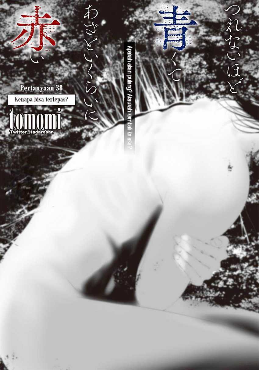 Tsurenai Hodo Aokute Azatoi Kurai ni Akai Chapter 38 Bahasa Indonesia