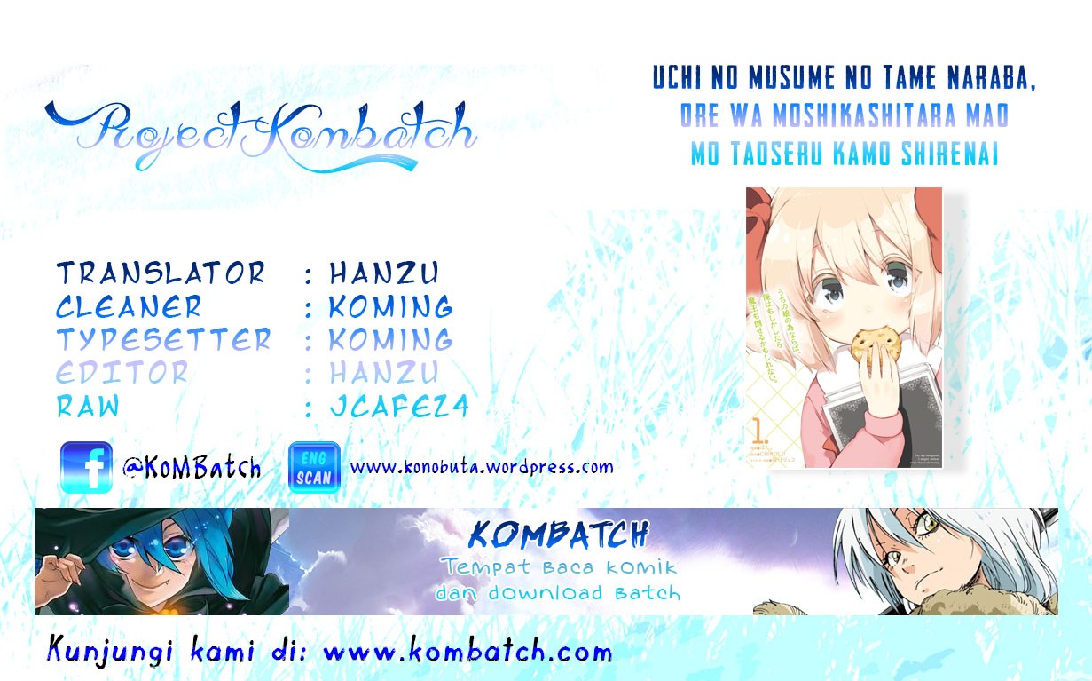 Uchi no Musume no Tame Naraba Ore wa Moshikashitara Mao mo Taoseru Kamo Shirenai chapter 6
