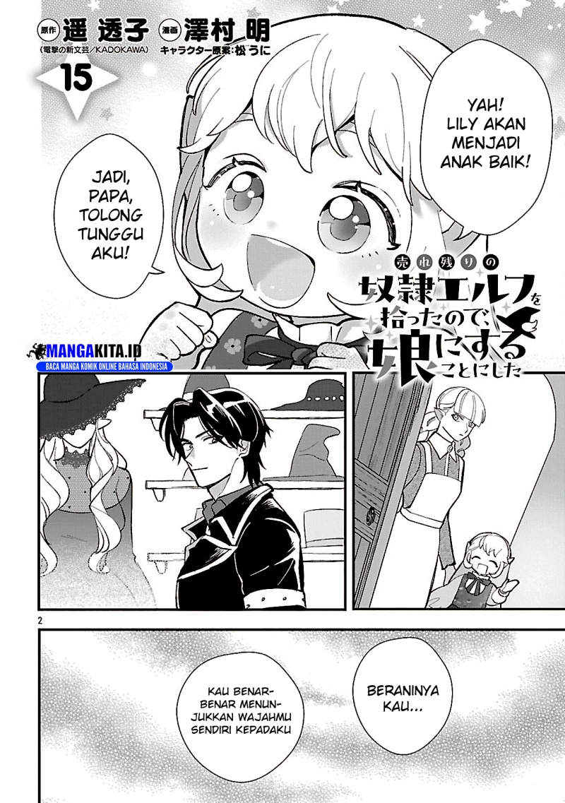 Urenokori no Dorei Elf wo Hirotta no de, Musume ni suru Koto ni shita Chapter 15.1 Bahasa Indonesia