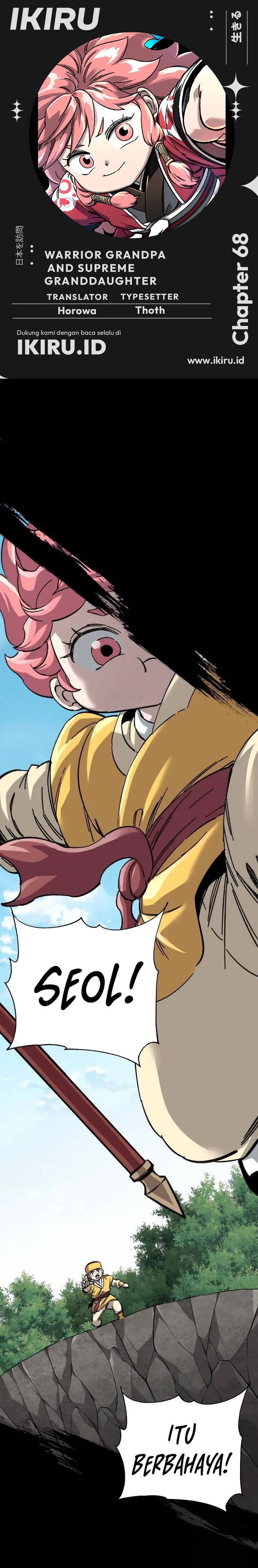 Warrior Grandpa and Supreme Granddaughter Chapter 68 Bahasa Indonesia