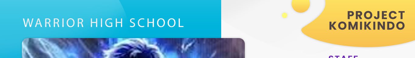 Warrior High School – Dungeon Raid Department Chapter 22 Bahasa Indonesia