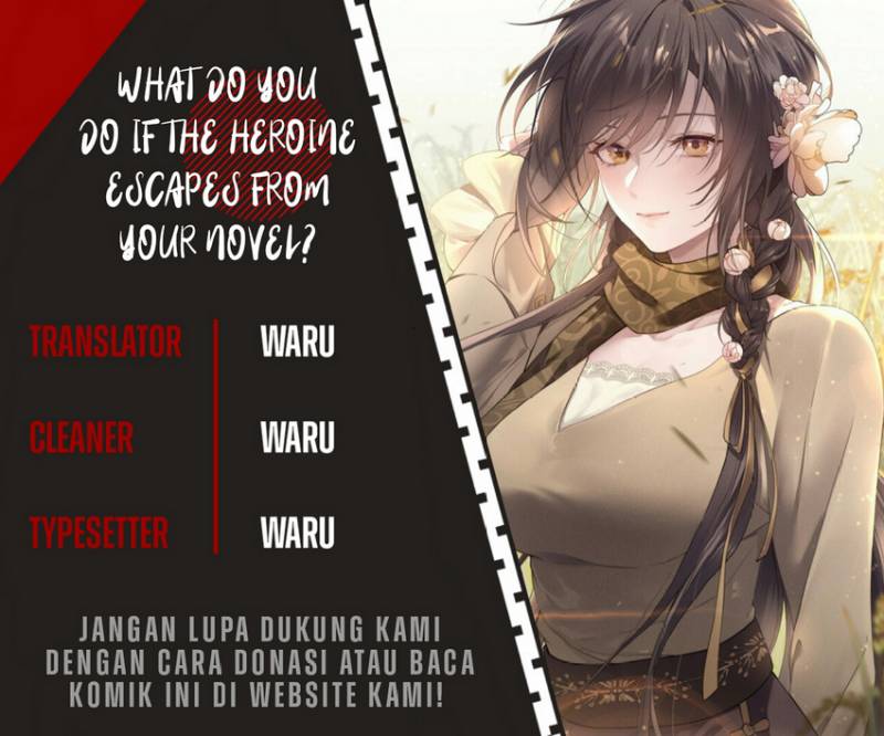 What Do You Do If the Heroine Escapes From Your Novel chapter 5