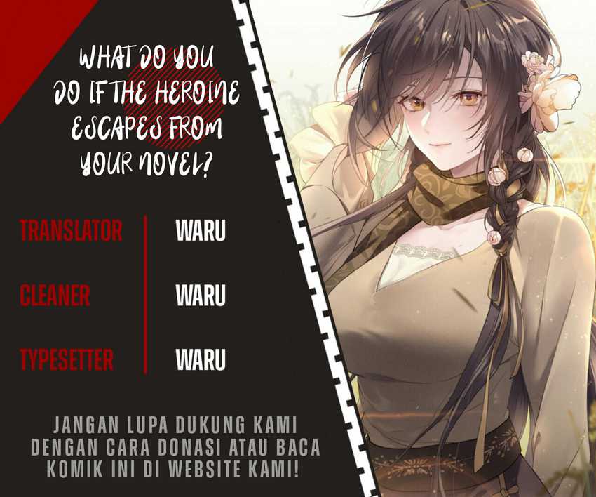 What Do You Do If the Heroine Escapes From Your Novel Chapter 08 Bahasa Indonesia