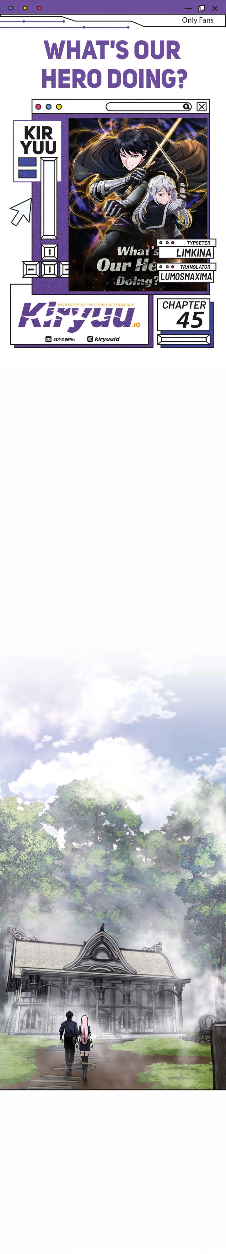 What’s Our Hero Doing? Chapter 45 Bahasa Indonesia