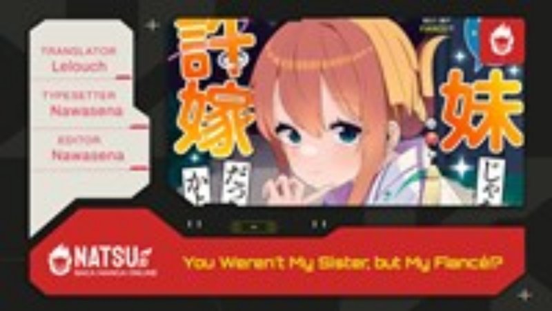 You Weren’t My Sister, But My Fiancee!? (Omae Imouto Janakute Iinazuke Datta no ka yo!?) chapter 10