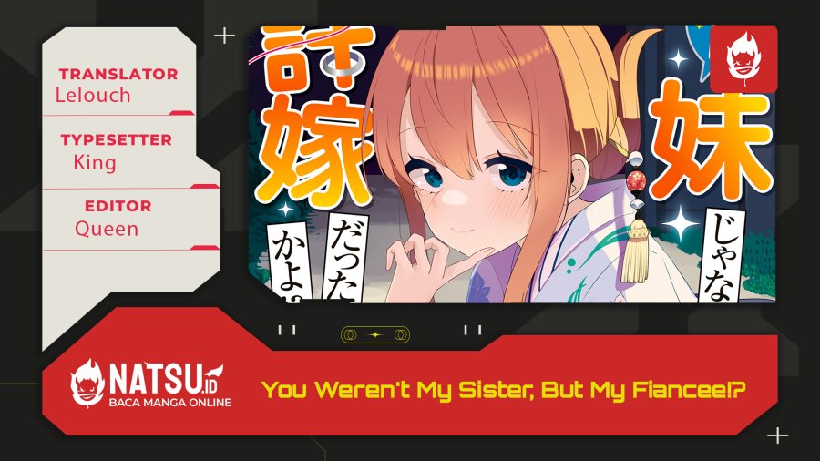 You Weren’t My Sister, But My Fiancee!? (Omae Imouto Janakute Iinazuke Datta no ka yo!?) chapter 17