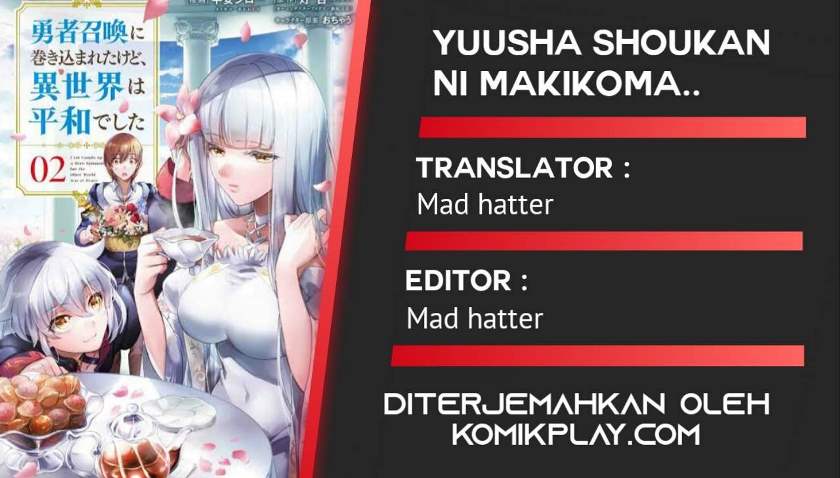 Yuusha Shoukan ni Makikomareta kedo, Isekai wa Heiwa deshita chapter 12
