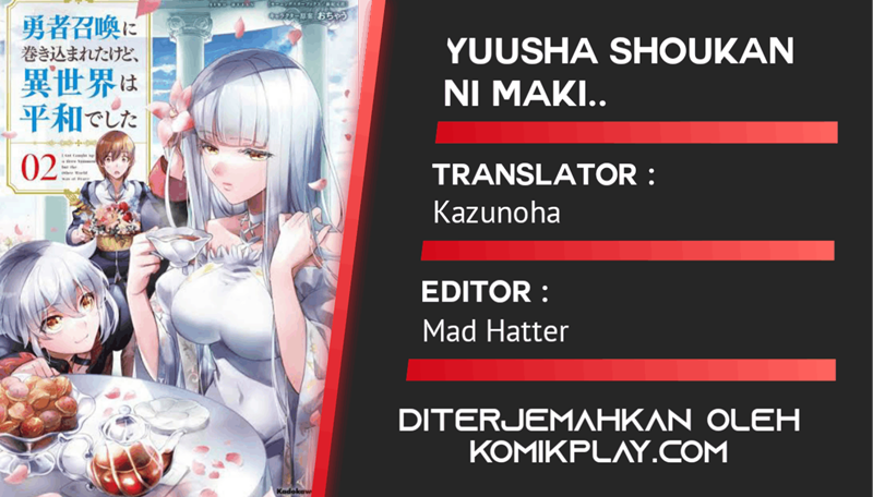 Yuusha Shoukan ni Makikomareta kedo, Isekai wa Heiwa deshita chapter 17