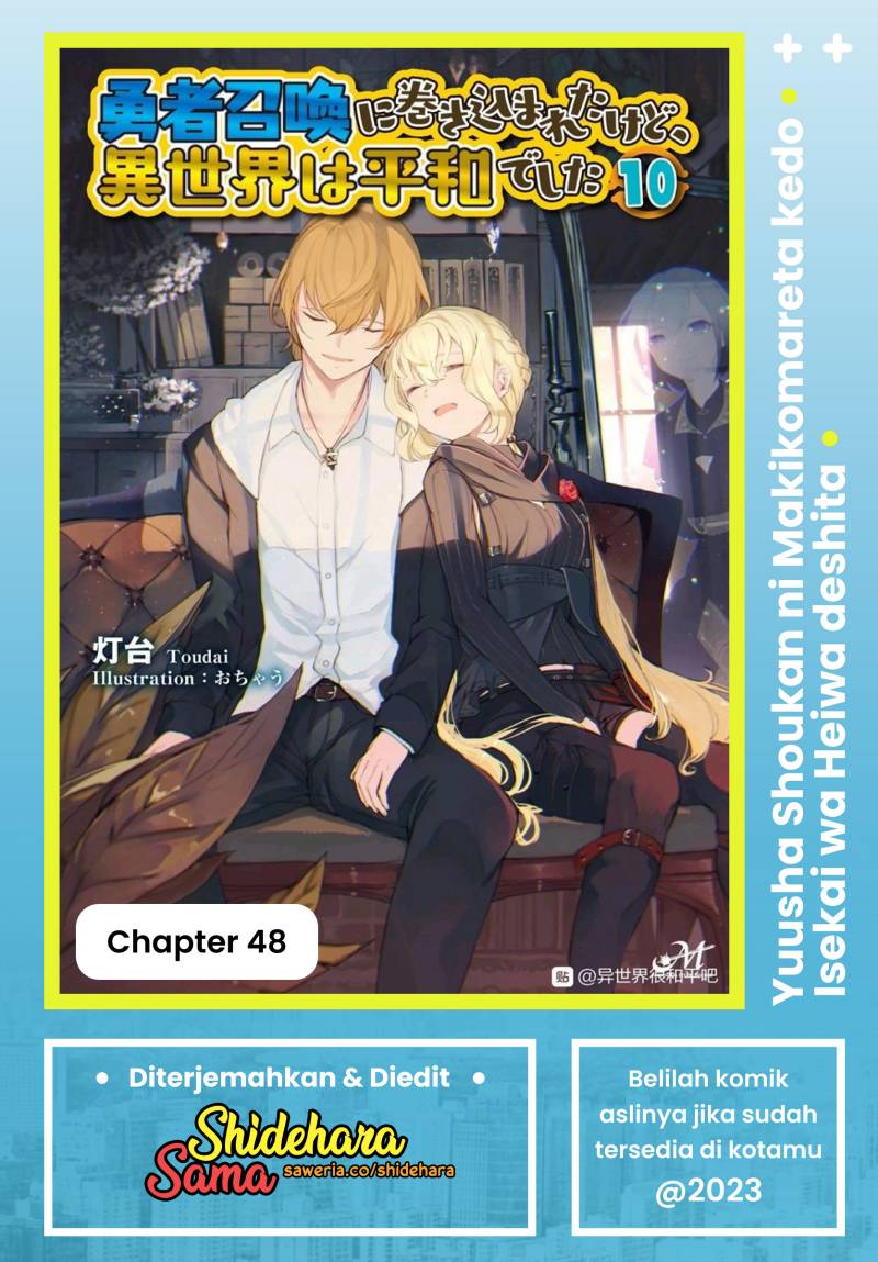 Yuusha Shoukan ni Makikomareta kedo, Isekai wa Heiwa deshita chapter 48