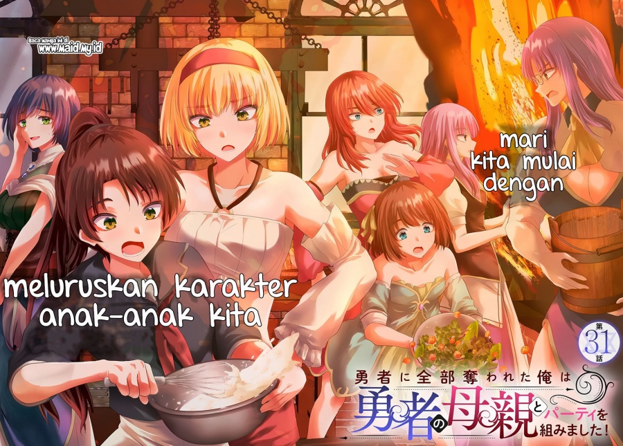 Yuusha ni Zenbu Ubawareta Ore wa Yuusha no Hahaoya to Party wo Kumimashita! Chapter 31 Bahasa Indonesia