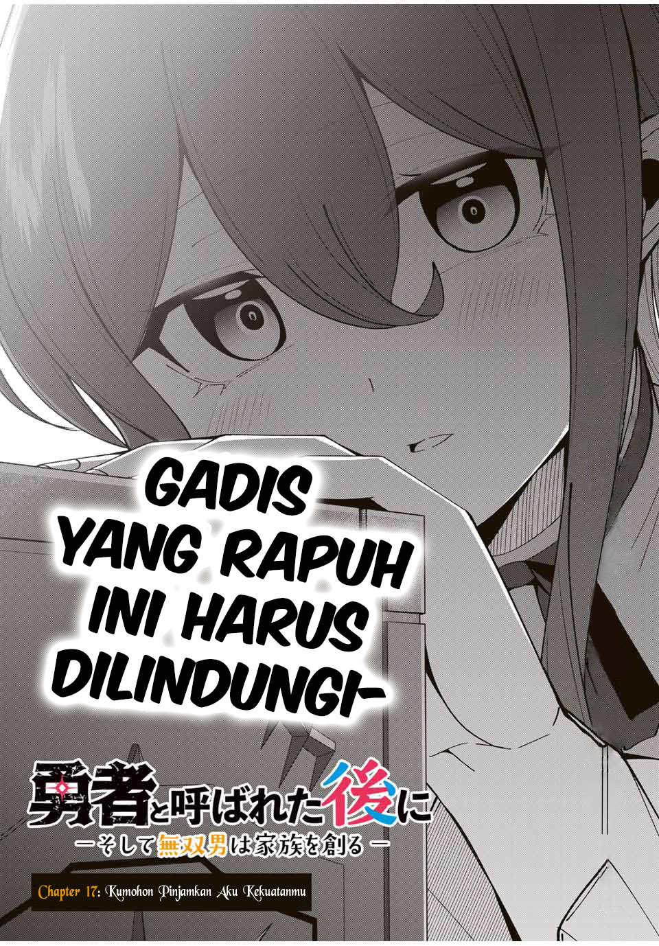 Yuusha to Yobareta Nochi ni – Soshite Musou Otoko wa Kazoku wo Tsukuru Chapter 17 Bahasa Indonesia