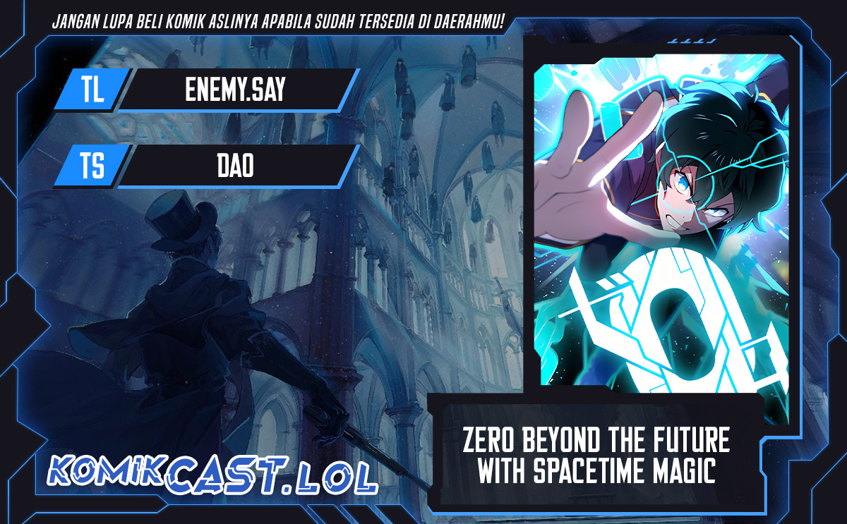 Zero: Beyond the Future with Space-Time Magic Chapter 18 Bahasa Indonesia